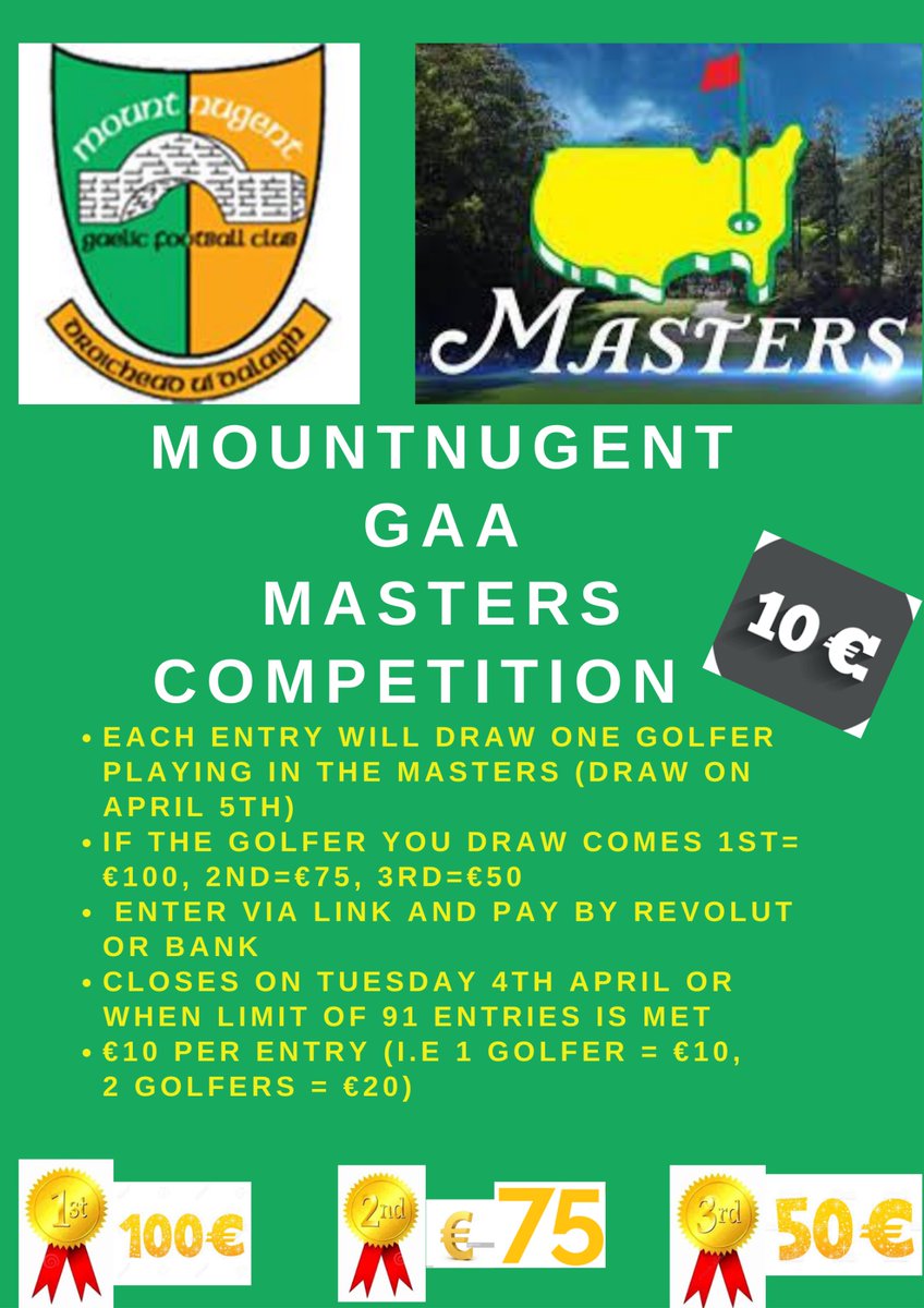It’s that time of the year again🤗

🏌🏻 Mountnugent Gaa Masters Competition 🏌🏻
Remember, this filled very fast last year so act quick. All information in picture below 👇 

Enter via link and pay be either Revolut or bank (details in the link) ⬇️

docs.google.com/forms/d/e/1FAI…
