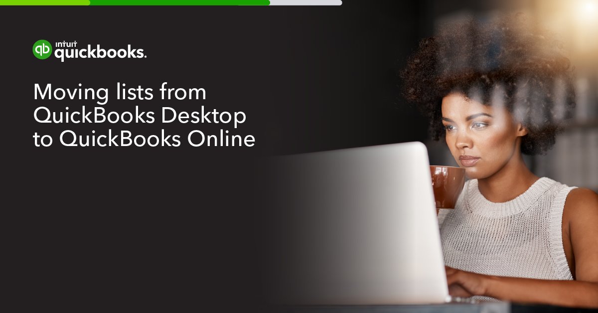 Esther Friedberg Karp and MB Raimondi have some great tips on moving lists from QuickBooks Desktop to #QuickBooksOnline. Learn more here: intuit.me/39IqlAL <a href="/estherfriedberg/">EstherFriedbergKarp</a> <a href="/mbrcpa/">MB Raimondi</a>