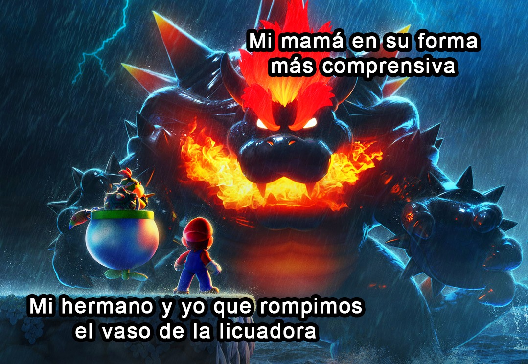 comcomtj's tweet photo. Cuando sabes que es hora de huir
#mama #hermano #yo #hermanos #licuadora #mamaenojada #comprensiva #yavalio #bowser #bowsersfury #supermario #bowserjr #nintendo #videojuegos #juegosmemes #memes https://t.co/1GwIpSkV5Z