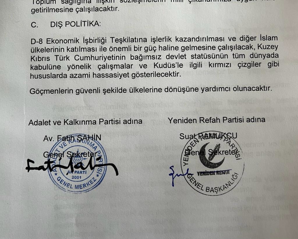 AK Parti ile Yeniden Refah Partisi’nin imzaladığı ittifak deklerasyonu.
Metinde 6284 sayılı Ailenin Korunması ve Kadına Karşı Şiddetin Önlenmesi Kanunu’nda “ailenin bütünlüğünü bozucu maddelerin” ayaklanmasına ilişkin YRP’nin talebi AK Parti tarafından yumuşatılarak kabul edildi.