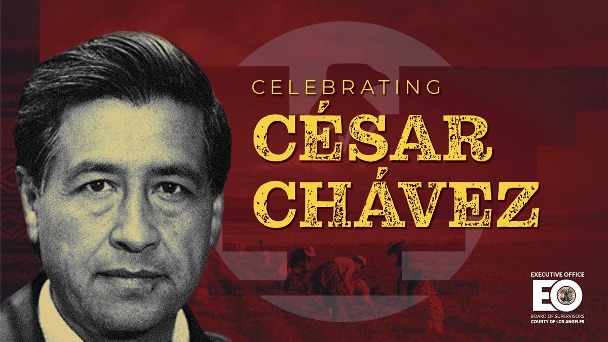 Today, LA County is observing César Chávez Day in honor of the trailblazing labor leader and civil rights activist who fought for farmworkers' rights and whose legacy continues to impact the labor movement. 