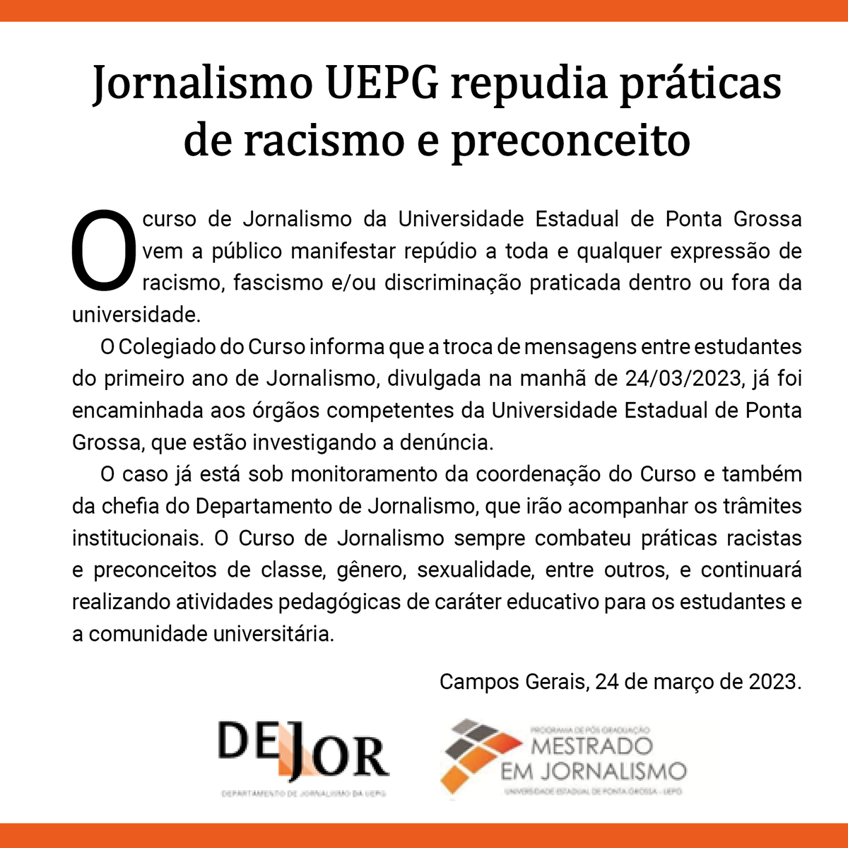jornalismouepg's tweet photo. Segue o posicionamento de Jornalismo UEPG. 

O curso não tolera, repudia e combate práticas racistas e preconceitos de classe, gênero, sexualidade, entre outros. https://t.co/wZaMqZnbxo