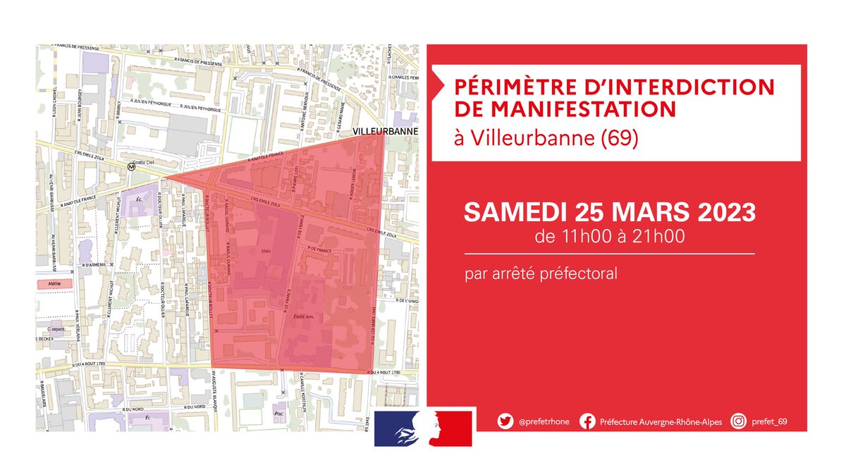 Compte tenu du maintien de la réunion publique organisée à #Villeurbanne le 25 mars 2023 - suite à la décision du Tribunal Administratif - un périmètre d’interdiction de manifestation a été pris autour du site pour prévenir le risque de troubles à l'ordre public ⤵️