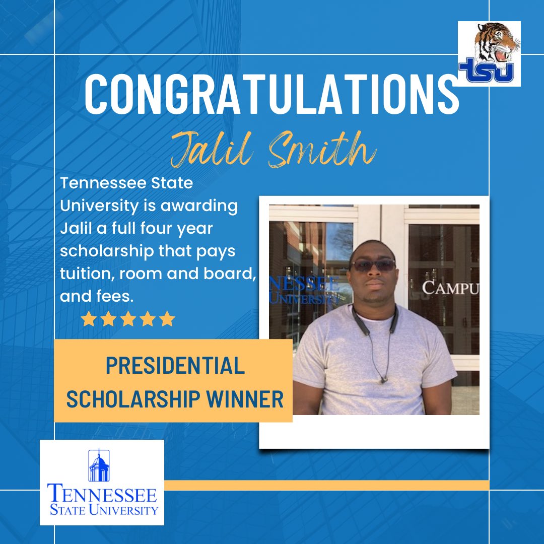 Congratulations to Jalil Smith, who was awarded the Presidential Scholarship by Tennessee State University. It is a full scholarship for four years, and he’ll be majoring in economics and finance.