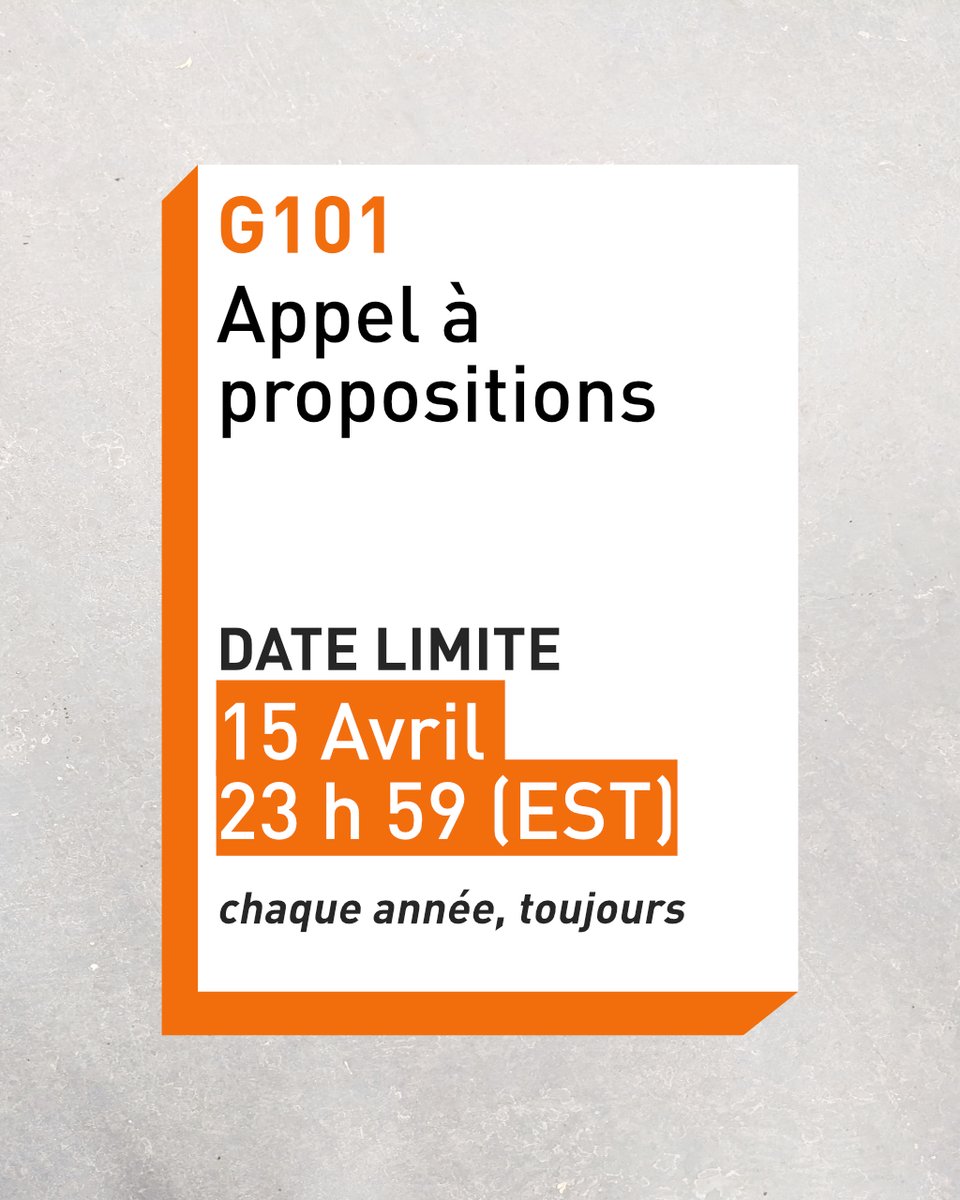 G101 Annual Call for Proposals // Appel à propositions. Deadline April 15, 23 h 59 ET - mailchi.mp/e3d182eb49a1/w…