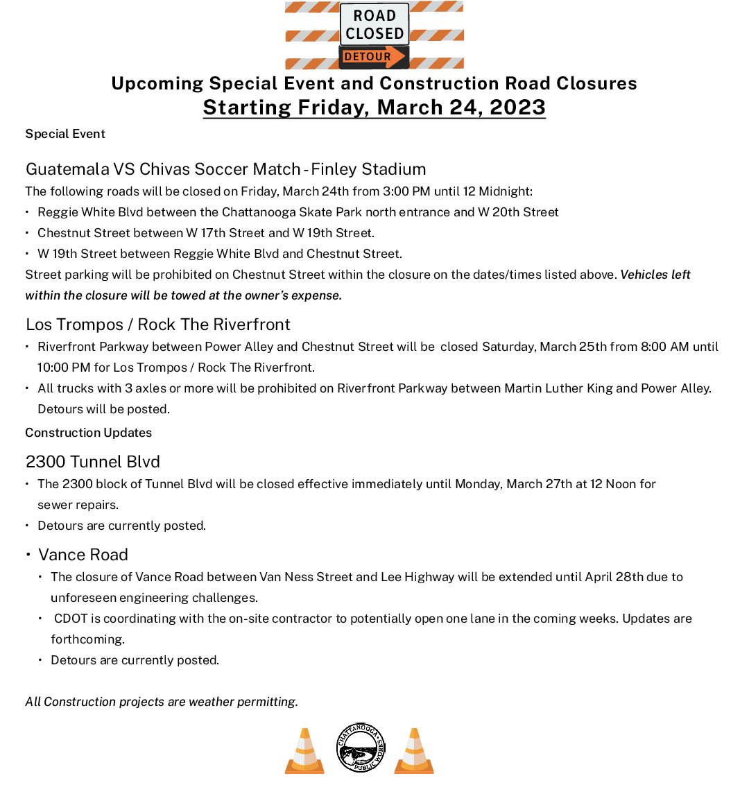 #CHAPublicWorks #CDOT List of upcoming #Chattanooga Special Event &amp; Construction Road Closures starting Friday March, 24, 2023. Stay up to date on CDOT projects @ bit.ly/3AEYrNX