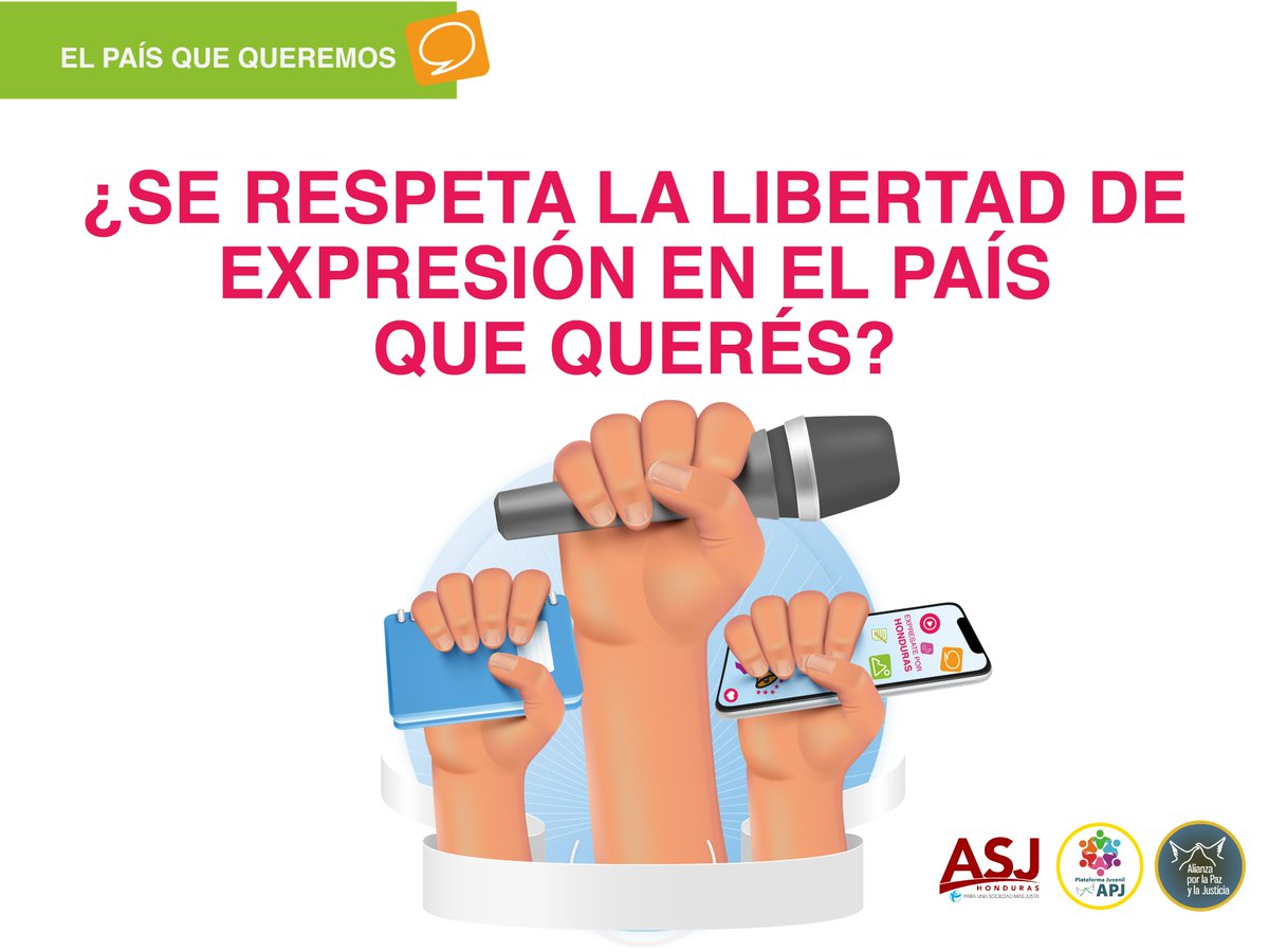 asjhn1's tweet photo. La libertad de expresión nos permite buscar, recibir y difundir informaciones e ideas de todo tipo, de forma libre.

¿Se respeta la libertad de expresión en el país que querés?

#ElPaísQueQueremos
#EspacioCívico2023
#ExpresatePorHonduras https://t.co/BIeJybHsaD
