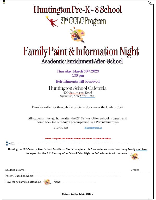 HuntingtonPK-8School (@huntingtonscsd) on Twitter photo The Huntington After-School Program is hoping you can attend a "Family Paint & Information Night" on Thursday, March 30th, 2023. Registration is required for this event. Please print and complete the attached form and have your child return it to their After-School teacher. The Huntington After-School Program is hoping you can attend a "Family Paint & Information Night" on Thursday, March 30th, 2023. Registration is required for this event. Please print and complete the attached form and have your child return it to their After-School teacher.