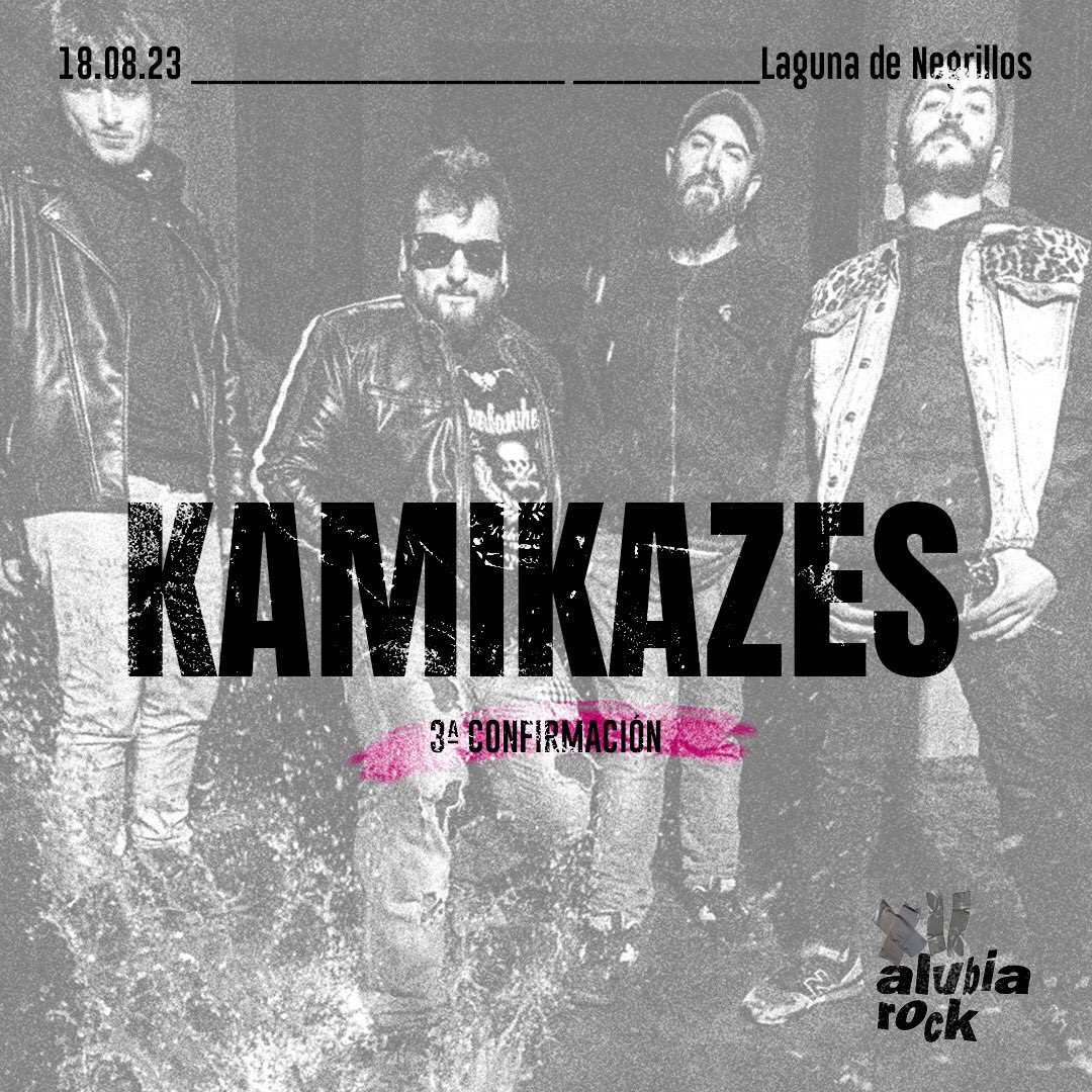 📢 3ª CONFIRMACIÓN DEL XII ALUBIA ROCK 📢
Desde tierras madrileñas, estos niños salvajes se unen a nuestro cartel...
Ellos son KAMIKAZES.. ¡y vienen a traernos su fuego polar a laguna! 🔥🧊