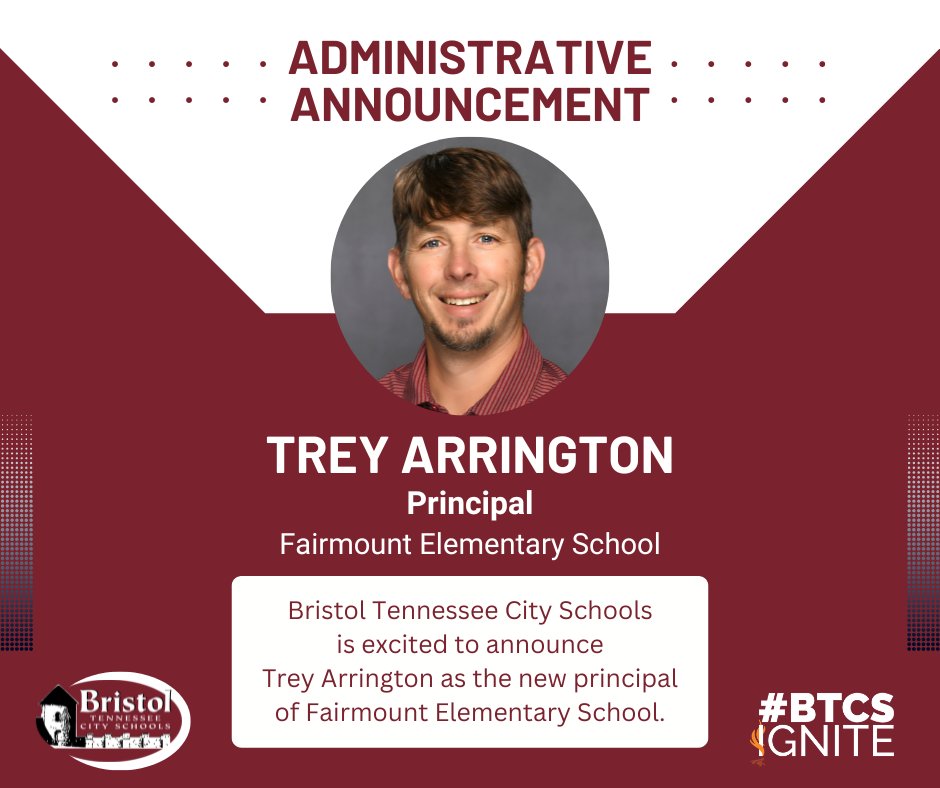 Bristol Tennessee City Schools is excited to announce Trey Arrington has been named principal of Fairmount Elementary School. Read more bit.ly/3FLyH7u.