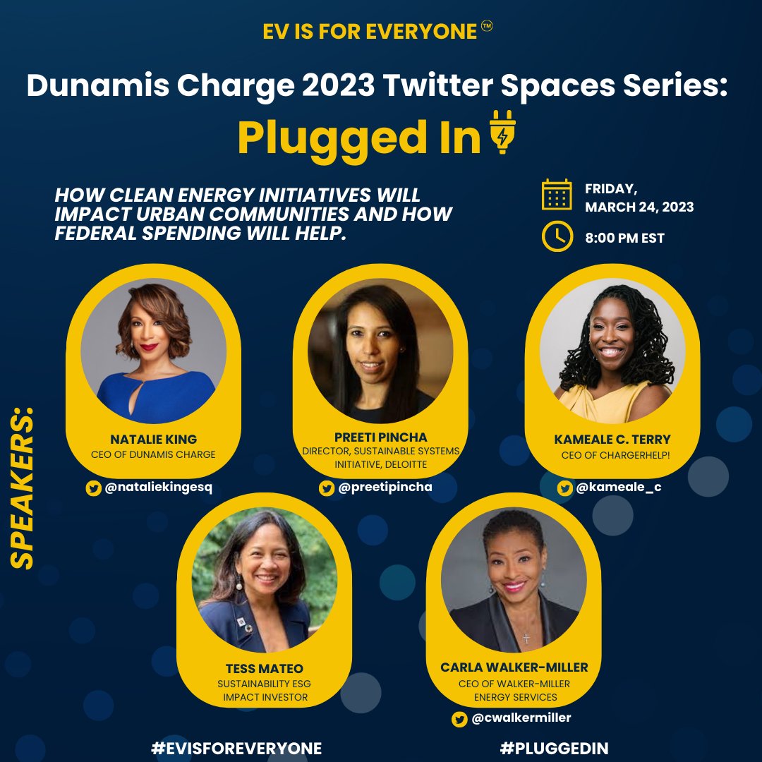 Get #PluggedIn! Tonight at 8pm, @dunamisenergy1 hosts #WomenInEnergy during their Twitter Spaces series with a panel discussing 'How Clean Energy Initiatives Will Impact Urban Communities and How Federal Spending Will Help!' featuring Carla Walker-Miller. #EVIsForEveryone