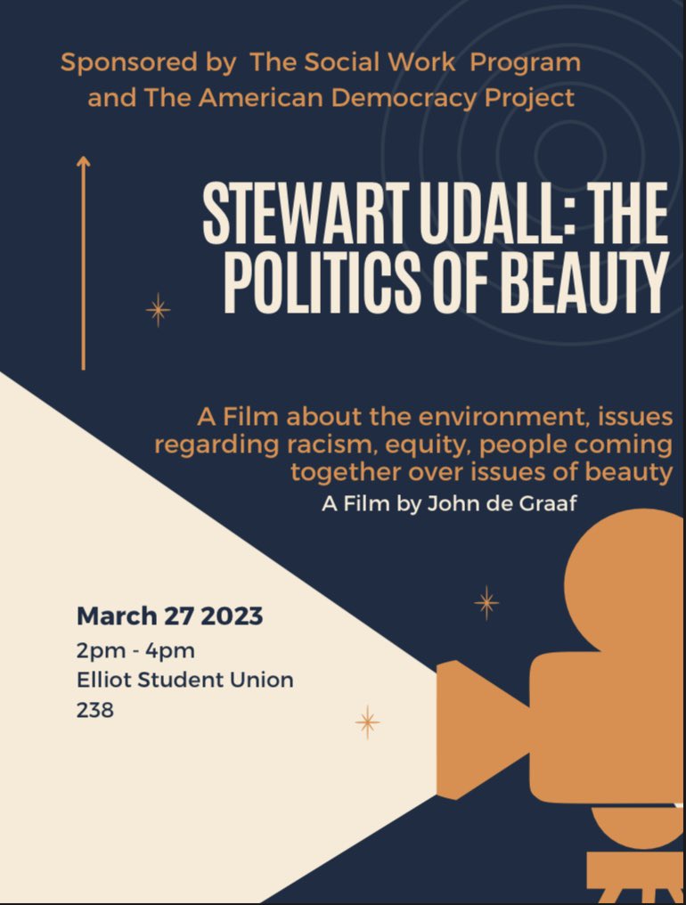 This upcoming Monday, UCM is showing John De Graaf’s film, “Stewart Udall: The Politics of Beauty.” The film is about so many issues pertinent to students, the environment, issues regarding racism, equity, people coming together over issues of beauty. Q&amp;A after! 2-4 pm UN 238