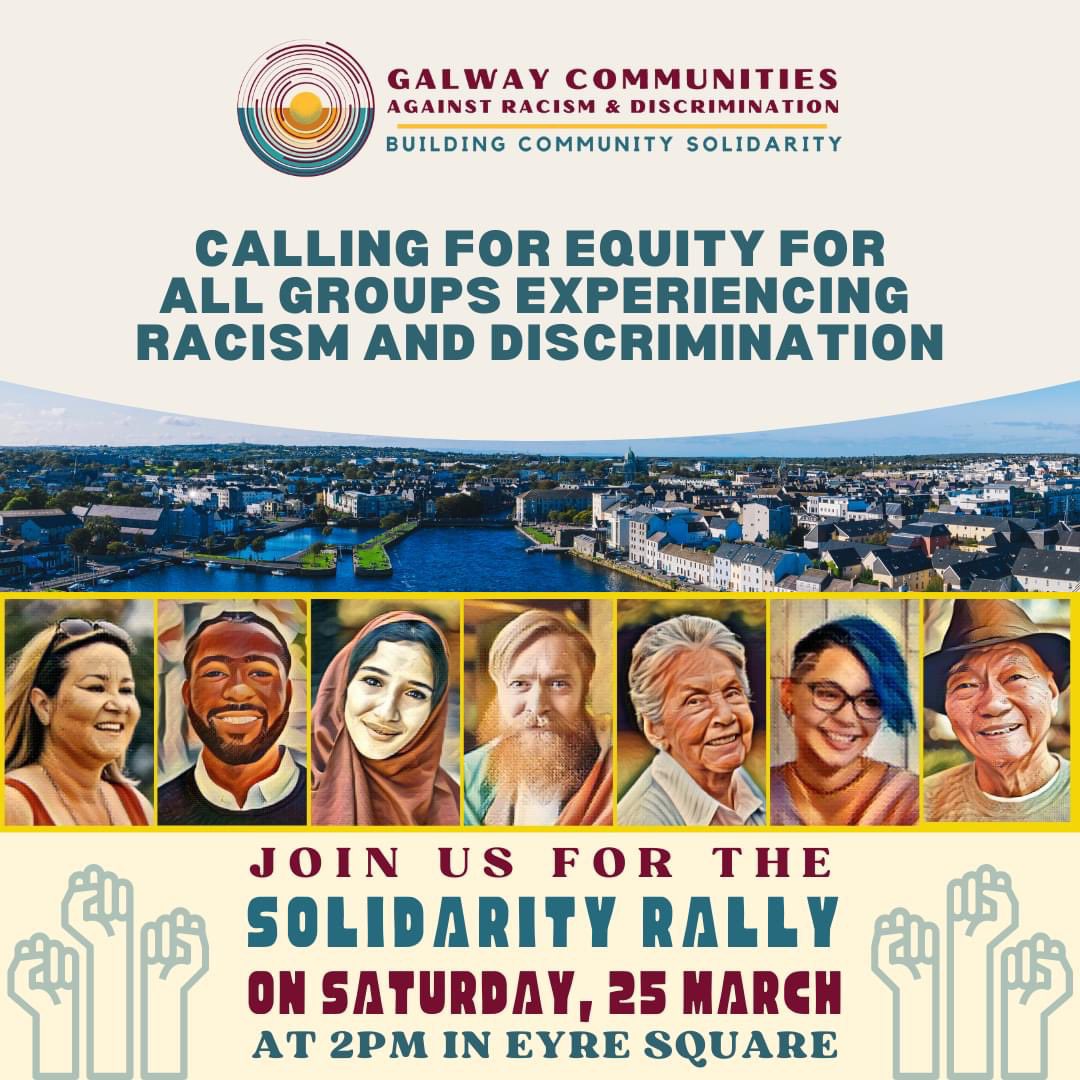 #Galway folks! 
Please don’t forget! Saturday 25 March at 2 pm, Eyre Square #TogetherAgainstRacism