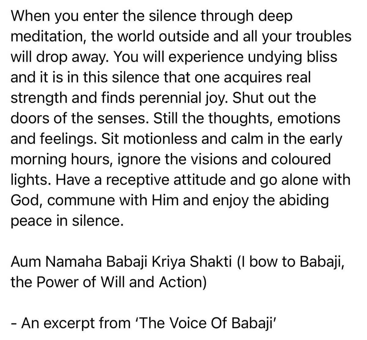 ombabajiom's tweet photo. When you enter the silence through deep meditation, the world outside and all your troubles will drop away. You will experience undying bliss and it is in this silence that one acquires real strength and finds perennial joy.

Aum Namaha Babaji Kriya Shakti! https://t.co/QzBCaYxjkn