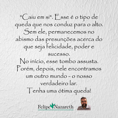 felipefnazareth's tweet photo. #felipenazareth #queda #cair #crescimento #crescer #crescimentoespiritual  #crise #amadurecimento #amorproprio #psicanálise #psicologia #psicoterapia #autoconhecimento #consciencia #desenvolvimentohumano #desenvolvimentopessoal #desilusão #desafio #aprendizado #experiencia https://t.co/PaPNzQPxJ9