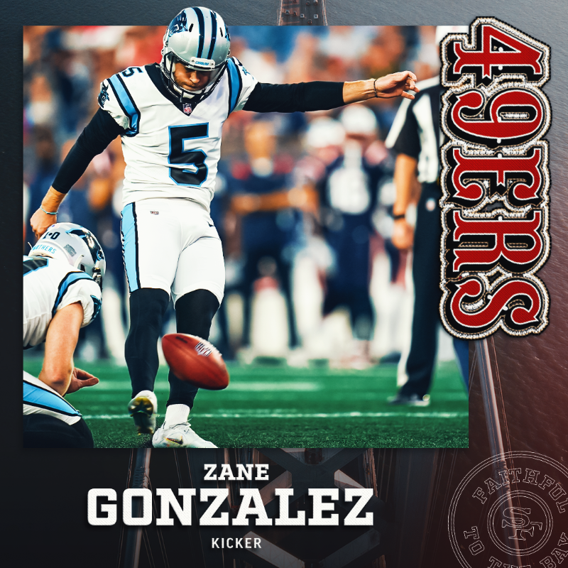 49ers's tweet photo. The #49ers have acquired kicker Zane Gonzalez via trade from the Carolina Panthers in exchange for late-round picks in the 2025 NFL Draft.

Welcome to The Bay @ZGonzalez_5!