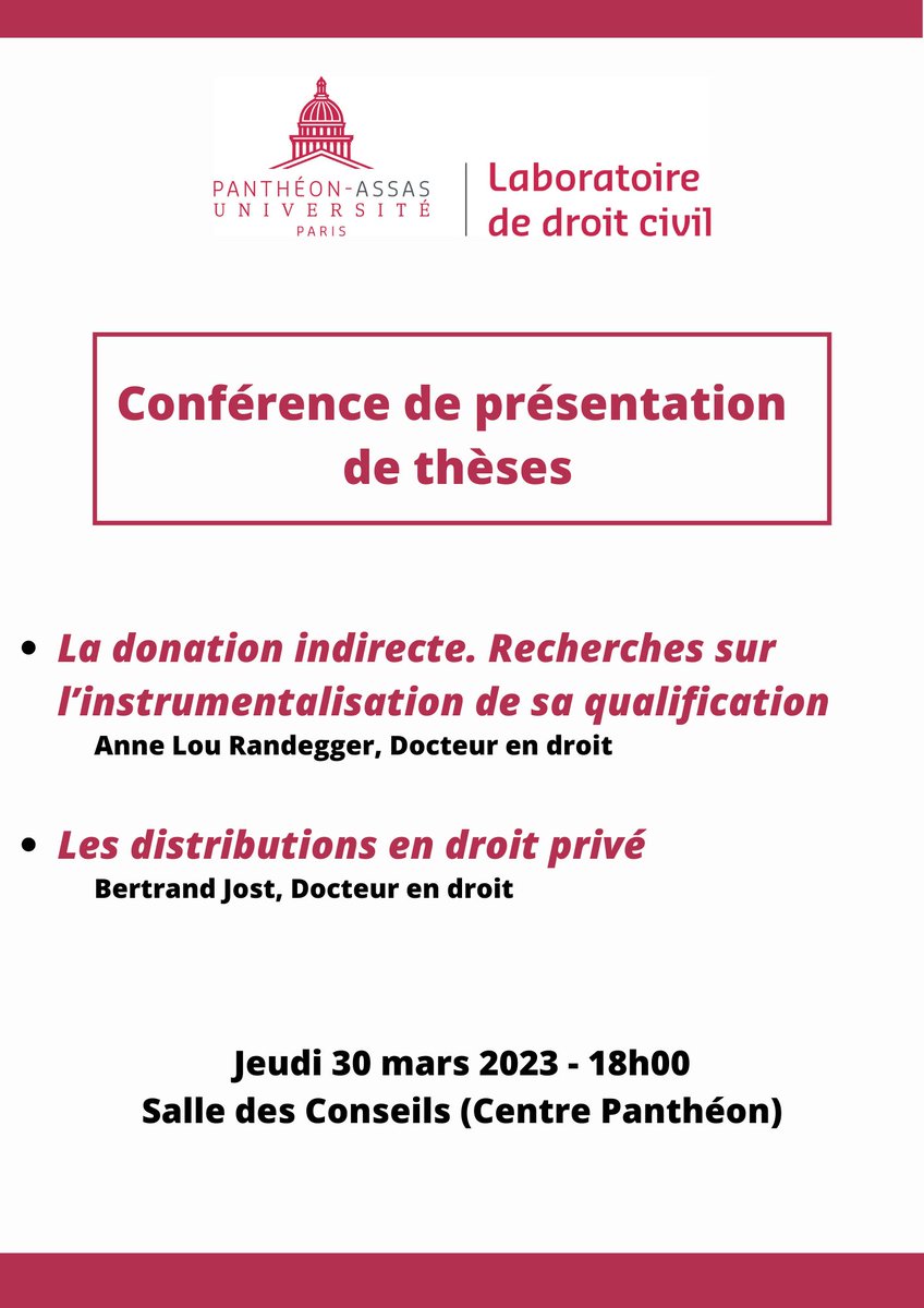 [Conférence] Le jeudi 30 mars prochain, à 18h00 en Salle des Conseils, Anne Lou Randegger et Bertrand Jost, docteurs d'<a href="/AssasUniversite/">Panthéon-Assas université</a>, présenteront leurs thèses de doctorat préparées dans le cadre du Laboratoire de droit civil. 

Venez nombreux !