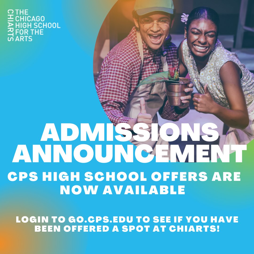 Prospective students &amp; families! 📣 <a href="/ChiPubSchools/">CPS - Chicago Public Schools</a> have now released HS offers! 🎉 Login to go.cps.edu to see if you've been offered a spot at #ChiArts. Deadline to accept or decline your offer is April 14. Questions? Email admissions@chiarts.org 💻 #WeAreChiArts
￼