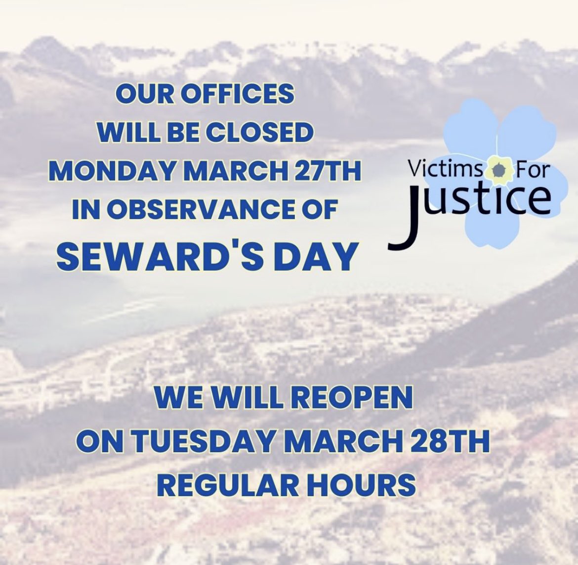VFJAlaska's tweet photo. Our offices will be closed Monday March 27th in observance of Seward’s Day! Have a safe, long weekend! #VFJ #sewardsday #longweekend https://t.co/QUIpn8qU6E