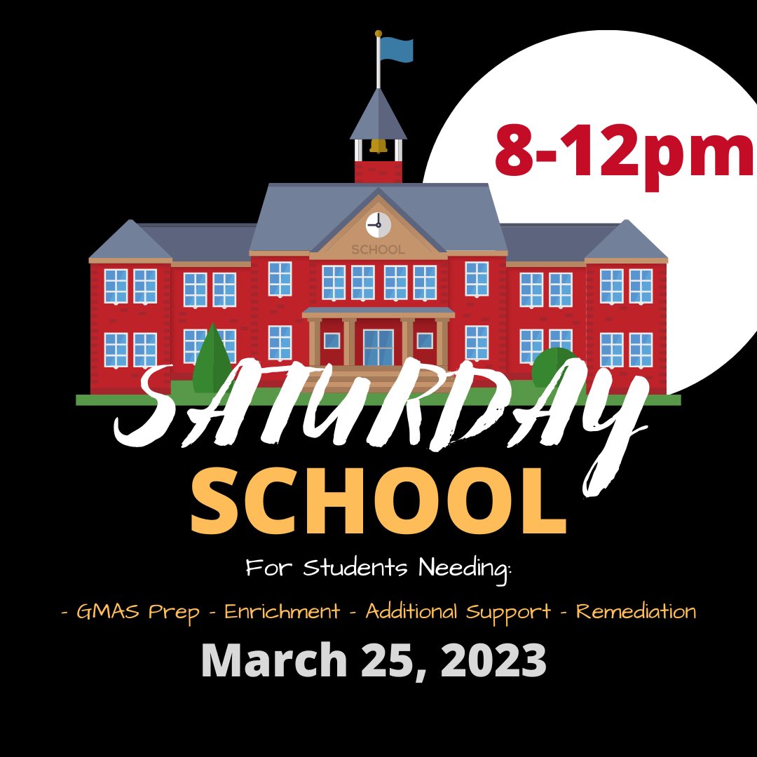 Don’t Forget: Tomorrow is our last Saturday School session before GMAS! Will you be there?