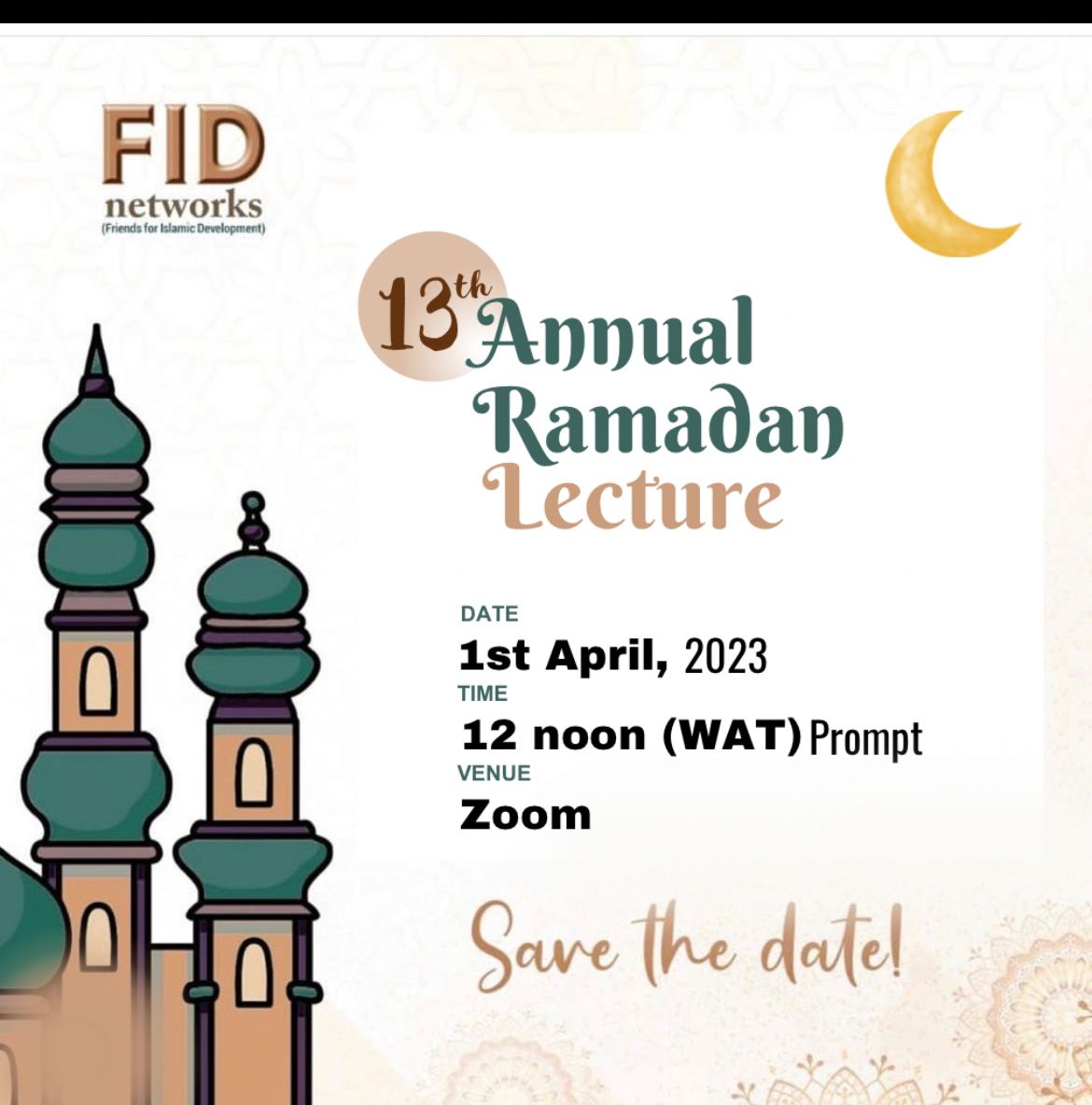 FidNetworks's tweet photo. Save the date #AnnualRamadanLecture #FID #Ramadan #Islam #Faith https://t.co/BDaHdcwXVV
