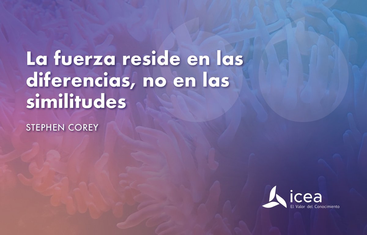 icea_es's tweet photo. #Felizsabado "La fuerza reside en las diferencias, no en las similitudes" https://t.co/OB5ApI3oR8