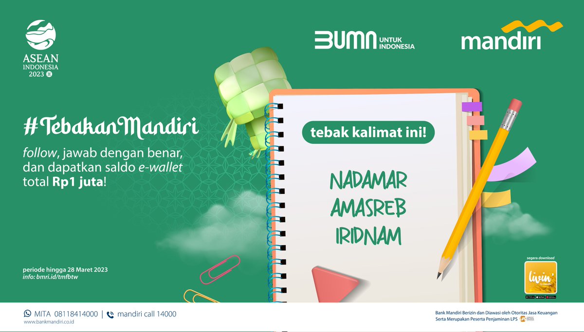 Ada e-wallet total Rp1 juta nih buat kamu! Cukup tebak kalimat yang terbalik dan reply tweet ini dengan jawaban kamu plus hashtag #TebakanMandiri!

Periode hingga 28 Maret 2023. Info: bmri.id/tmfbtw

#LivingaLivelyLife #KuisBerhadiah