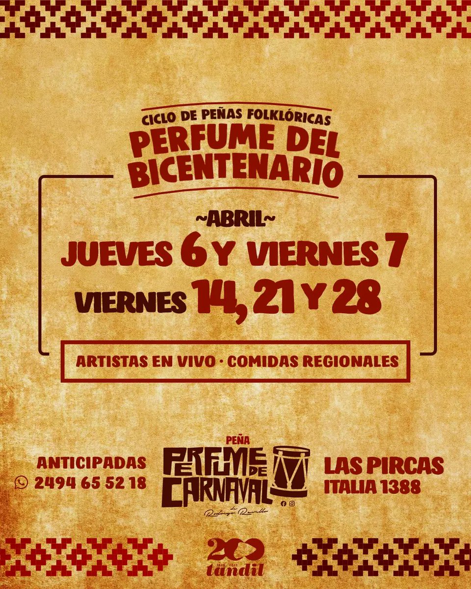 rodrigorevillo's tweet photo. PERFUME DEL BICENTENARIO
Cinco noches. Cinco peñas. Todo abril.
📌Jueves 6 y viernes 7, 14, 21 y 28 de abril, en Las Pircas, Italia 1388.
🥘Además, Locro Criollo en Semana Santa.
Canto, baile, peña y servicio de cantina.🍷🍺
Reservas y entradas anticipadas x WApp 2494 65 52 18✔️ https://t.co/xua8d6T6p1