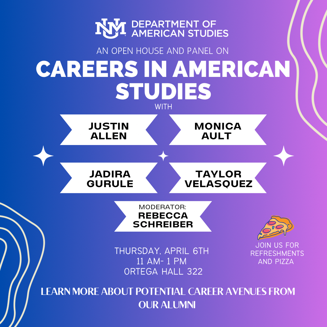 rmschreiber's tweet photo. Please join us on April 6, 11am-1pm for a UNM American Studies Dept. @UNM_AMST
 Open House and Panel on Careers in AMST for undergrads. 

Ortega Hall 322. (There is a typo in the poster.) https://t.co/f5Bv1BTYCc