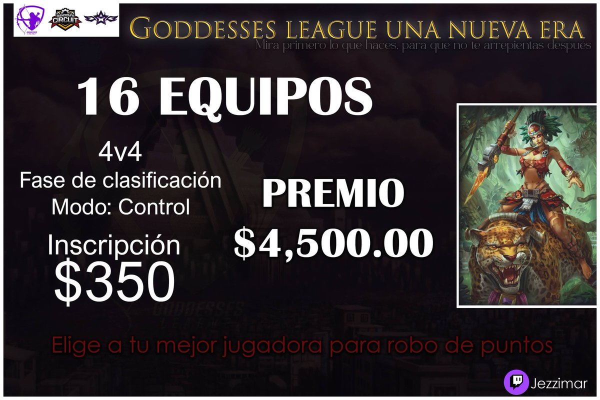Empezamos con las inscripciones.

Una temática diferente para la nueva era de Random's Circuit y Goddesses League 👏🏻.

Sábado 25 a las 6:00 pm hora México centro se hará una transmisión explicando todos los detalles del torneo.

Los espero ahí:
twitch.tv/jezzimar