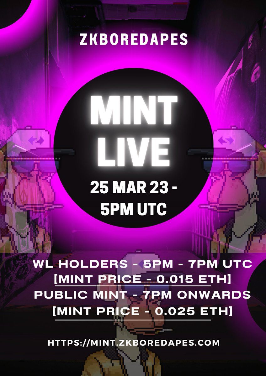 zkboredapes's tweet photo. 🎉🎉🎉MINT GO LIVE🎉🎉🎉
Excited to announce our Mint details

Date - 25 March 2023
Time:
5PM - 7PM UTC- Whitelist mint - 0.015 ETH
7PM UTC onwards - Public mint - 0.025 ETH
https://t.co/XONPyyrBHr
Network - zkSync Era mainnet
Supply - 9.999
#zkSync #zksyncmainnet #zkba 
#zkEVM https://t.co/bSfhIdSDfN