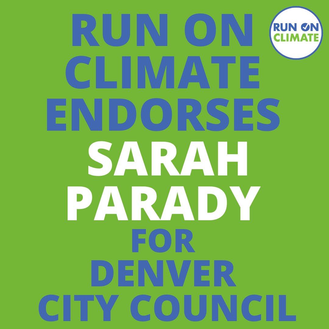We're excited to endorse @sarahparady for Denver, CO City Council!

Please donate and/or volunteer at sarah4denver.com

#ClimateEmergency #climatecandidate #climatechampion #ClimateCrisis #ClimateAction