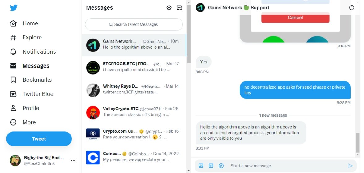 $BTC $LINK $ETC
$GNS

so here is the "support" from <a href="/GainsNetwork_io/">gTrade | Gains Network 🍏</a> claiming to want to help me after my take profit didnt execute on the platform.

am i stupid or are they trying to drain my wallet...