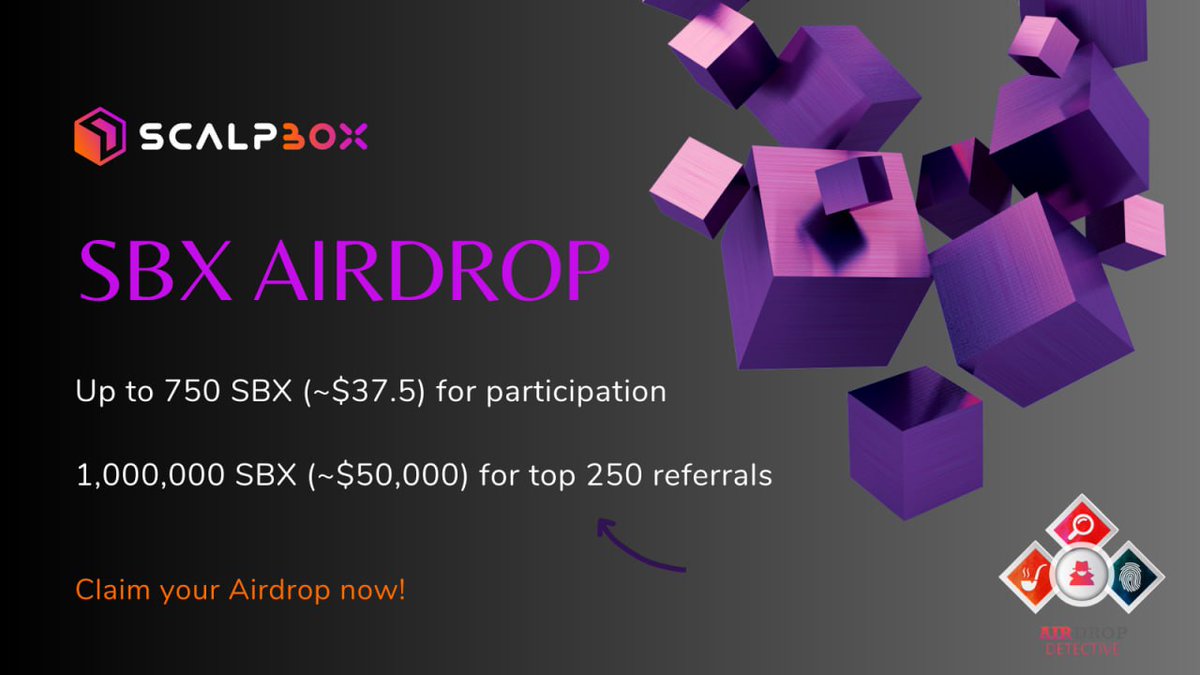 🔍 Scalpbox #Airdrop

💲Reward: Up to 750 SBX (~$37.5) + 1M SBX (~$50K)
 referral pool

🔴 Start the airdrop bot t.me/ScalpboxAirdro…

🔘 Do the tasks on the bot &amp; submit your data

🔘 Details: youtu.be/p9cOtZ6zg-c

#Airdrops #Scalpbox #Bitcoin #AirdropDet