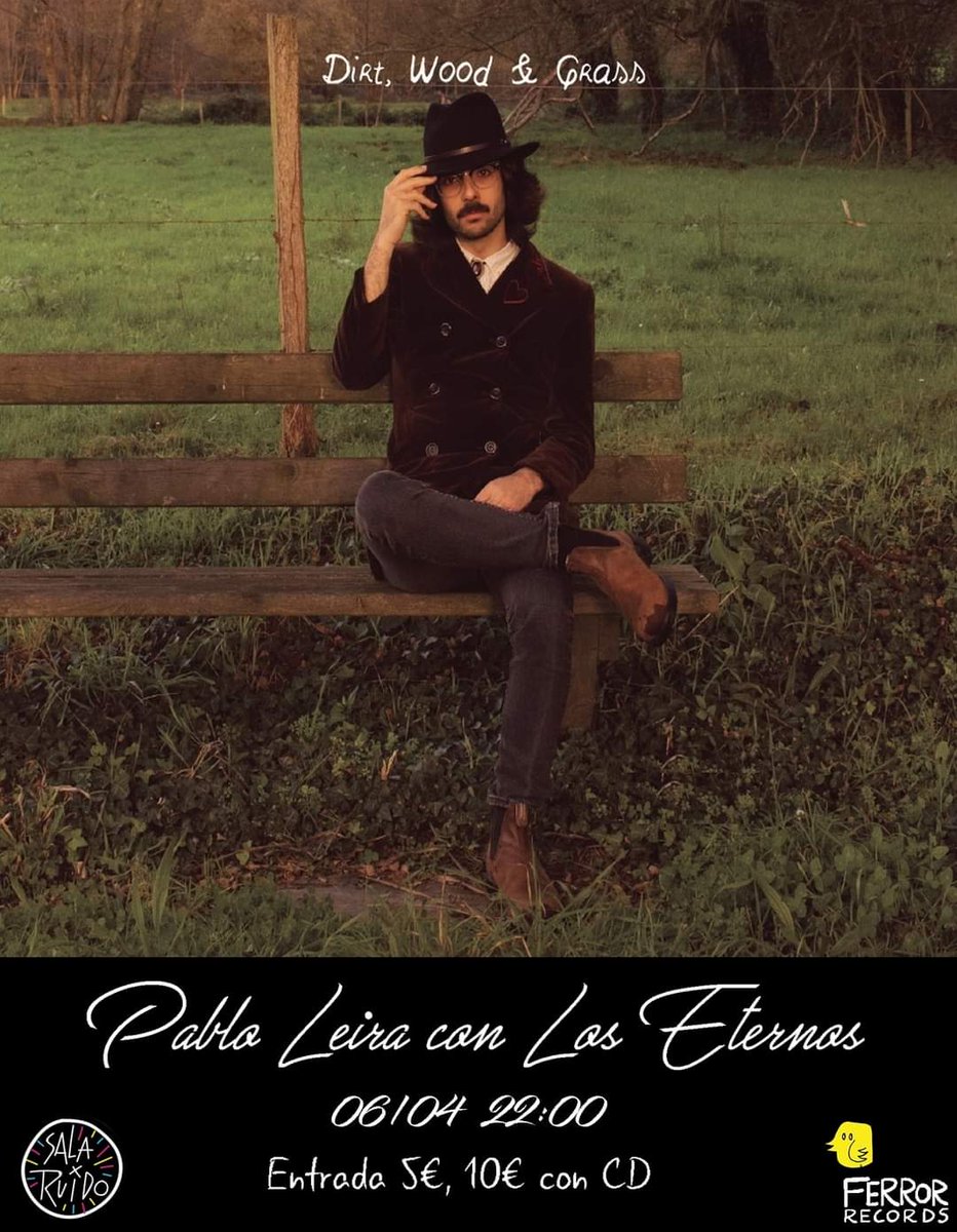 O 6 de abril Pablo Leira  acompañado por Los Eternos presentará na Sala Ruido "Dirt, Wood &amp; Grass" (Ferror Records).

Pedidos: ferror.bandcamp.com/album/dirt-woo…

<a href="/FerrorRecords/">Ferror Records</a>  <a href="/pabloleira99/">pablo</a> #pabloleira <a href="/LosEternos1/">LosEternos</a> #loseternos #salaruido #Ferrol #country #altcountry #americana #folk