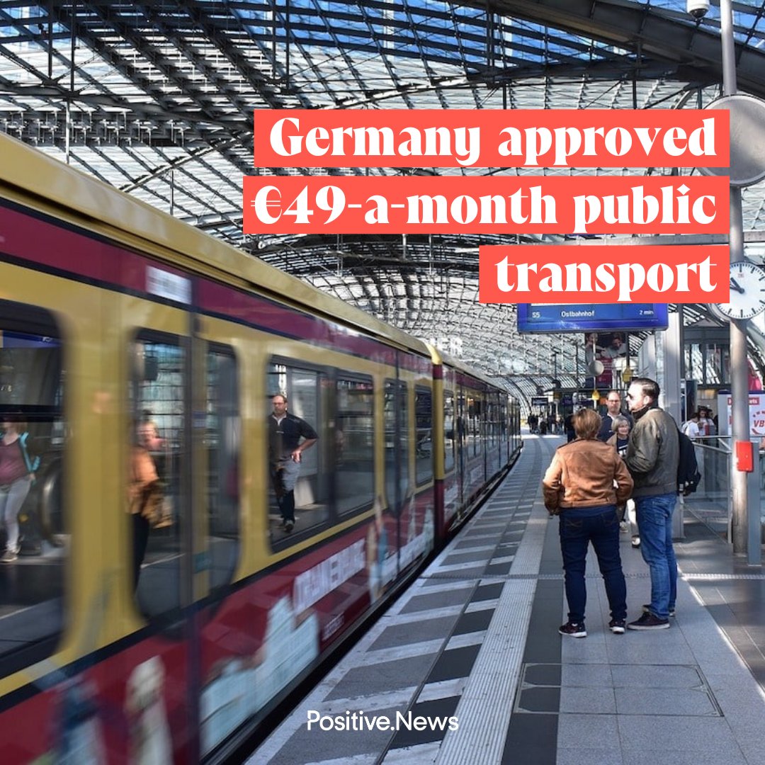The German government has approved a €49 (£43)-a-month public transport ticket offering unlimited journeys on regional trains, buses, trams and metro services.

Read more on this story, and find out what else went right this week: bit.ly/3Zf6iNI