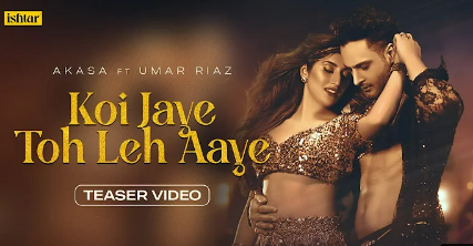 UmarRiazFc1's tweet photo. The wait is finally going to be over. The most awaited teaser of #KoiJayeTohLehAaye is finally out now <3 Song releasing on 27th March!

Amazing grooves, iconic cast and a dance number is what we were waiting for, isn't it #UmarArmy ?

@realumarriaz and @AkasaSing - JUST WOW 🤩🥵 https://t.co/Q5uF1LVeNJ