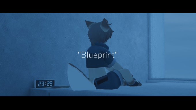 【歌ってみた】Blueprint【Covered by タウ】フル版：Music、MIX：Cinematographer