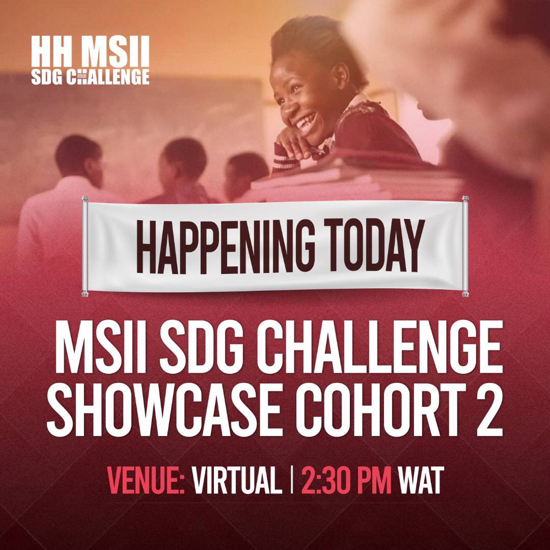 The MSII SDG Challenge Showcase is happening TODAY. 

We are excited to unveil education projects that will offer standard and accessible learning opportunities and rekindle hope for a developed Africa.