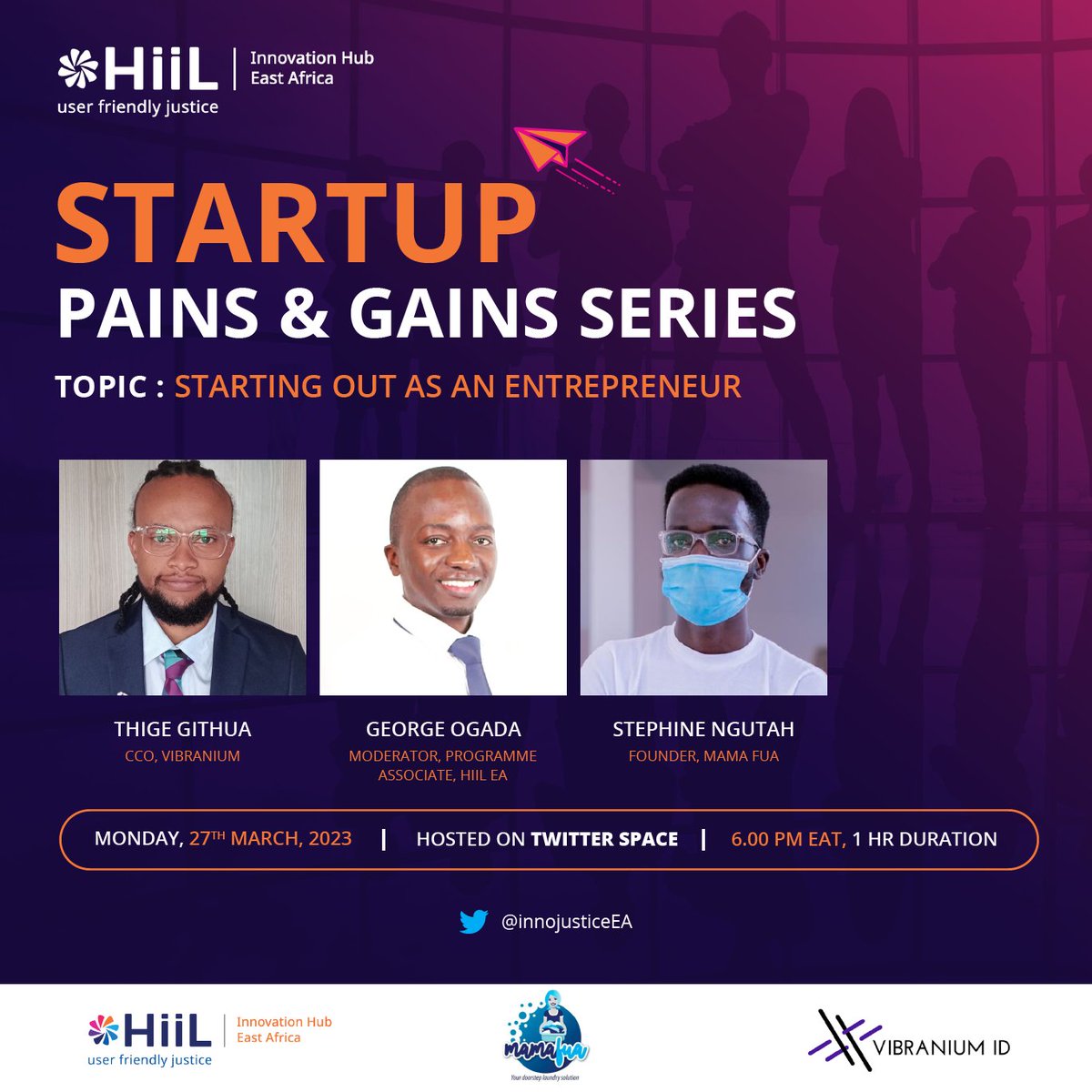 innojusticeEA's tweet photo. We will be hosting a Twitter Space in partnership with  @mamafuaapp and @VibraniumID on Monday 27th of March at 6:00 p.m. EAT. 

Join us as we explore the challenges of starting out on the entrepreneurship journey. 

You can join the conversation here:
https://t.co/z7FGciSfbE https://t.co/oRVfLl0oso