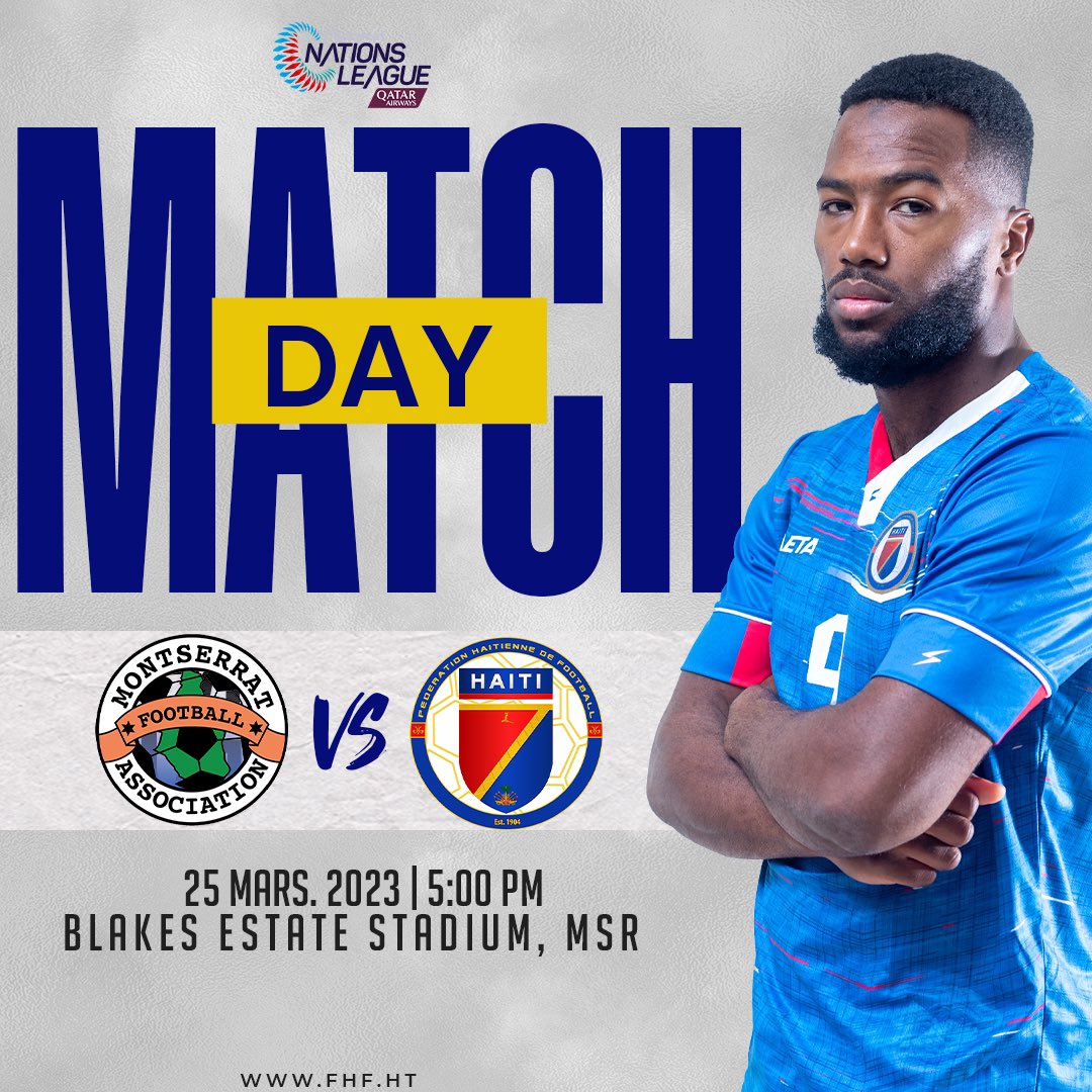 fhfhaiti's tweet photo. CNL-5e J gr B - ligue B; Montserrat -Haïti ce samedi, Blakes Estate Stadium à 5h PM. 
L'objectif: 1er du groupe 
Conséquence: LEAGUE A 23-24 et GOLD CUP 2023. 

🏟️: Blakes Estate Stadium ( Montserrat ) 
🗓️: 25 mars 2023
⏱️: 5 H PM 

#ALASOOOOOOO 
#LigueAatoutprix
#Goldcuptetdwat https://t.co/h6KQBCvS7C