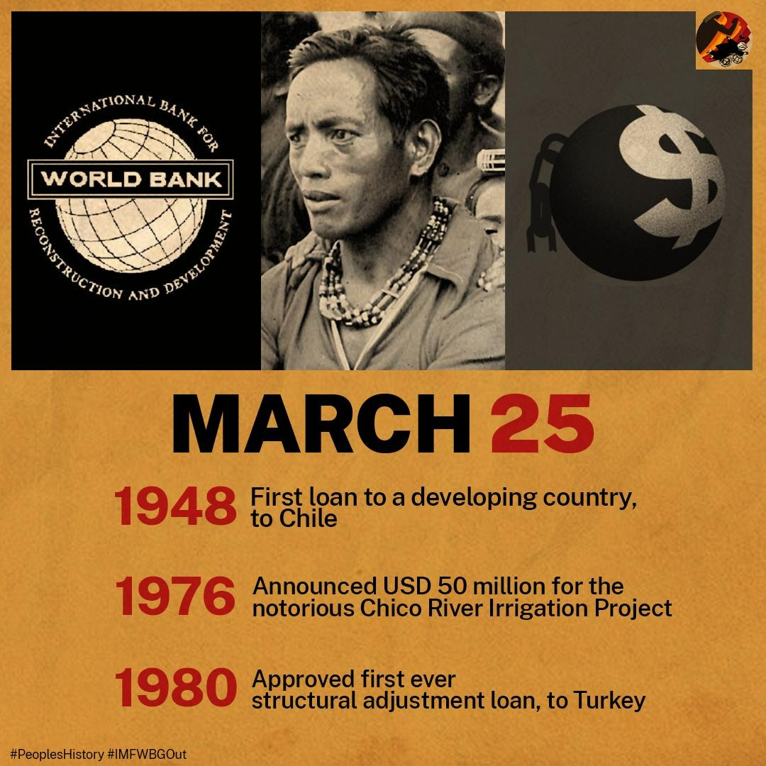 #OnThisDay in World Bank history: The first link in the chain of debt bondage, the first loan for neoliberal structural adjustment, and a loan-backed project victoriously opposed by peoples. #PeoplesHistory #WBOut