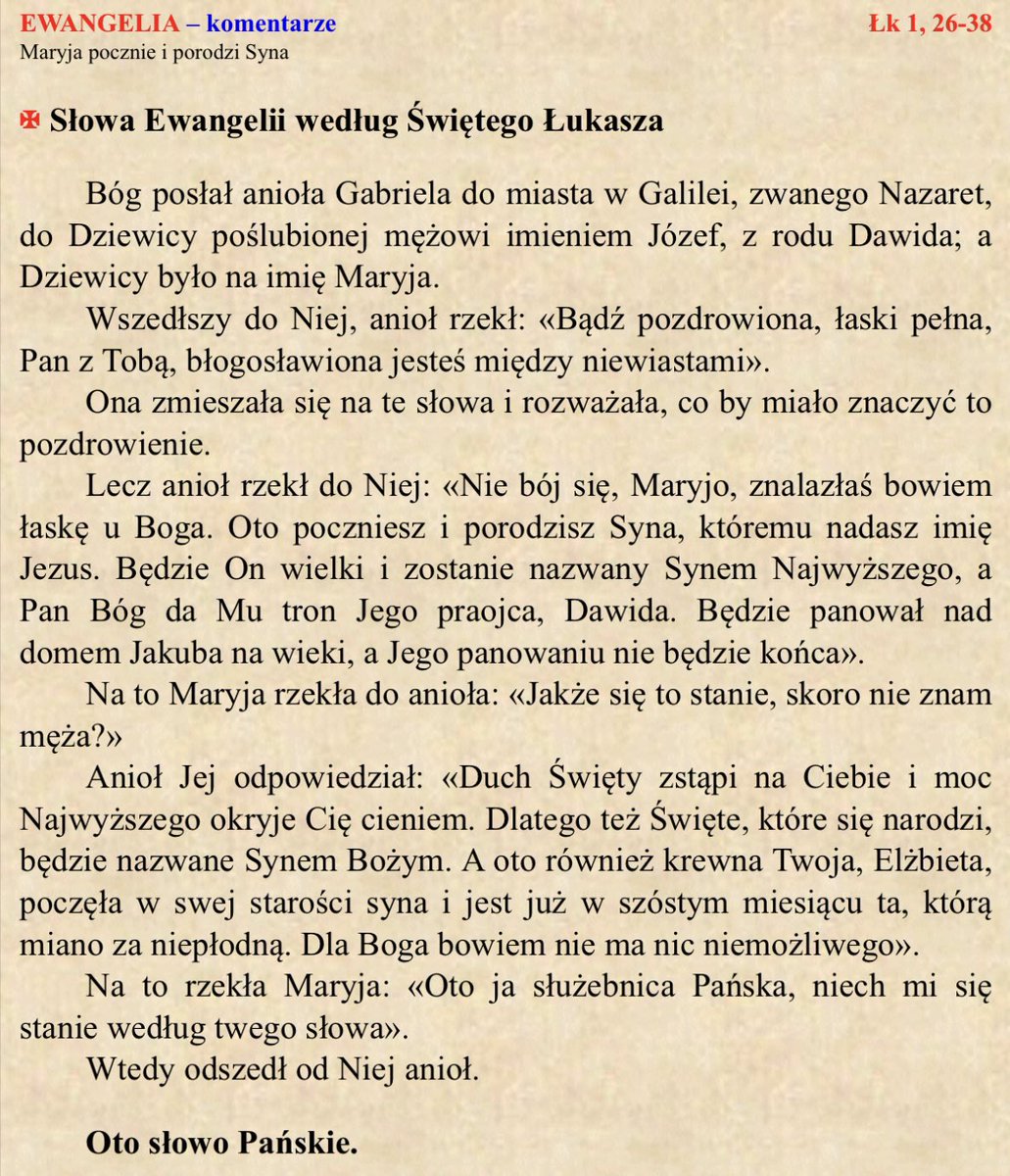„Boże, z Twojej woli w łonie Maryi Dziewicy odwieczne Słowo przyjęło ludzkie ciało; spraw, abyśmy wyznając, że nasz Odkupiciel jest prawdziwym Bogiem i prawdziwym człowiekiem, zasłużyli na udział w Jego Boskiej naturze.”

Amen

#DzieńŚwiętościŻycia
#DuchowaAdopcjaDzieckaPoczętego