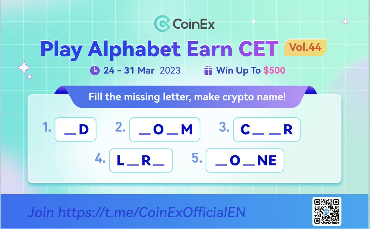 coinexcom's tweet photo. 🕹️ Play Alphabet Earn $CET Vol.44

Comment the coin/token name on the Twitter or Telegram to join the competition and win prizes! 🤩

⏰ 24th - 31st Mar
🎁 Win up to $500 in $CET

Join here 👉 https://t.co/rRVEj78iPe

#CoinEx #CET #Giveaway https://t.co/biKLZJKKpt