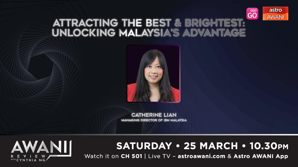 Catherine Lian is Msia's brain drain to brain gain success story. After spending two decades overseas, she returned to become the MD of IBM Msia. She discusses with @cynthiaAWANI the need for bold policies to address the digital talent shortage & why inclusive leadership matters.