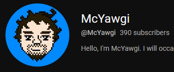 I'm trying to make it to 400 subs on YouTube before the end of March, but time is flying and I might need some help!

If you want to subscribe for some random funsies that would be AMAZING! #smallstreamer #smallyoutuber #YouTube 

>>> youtube.com/McYawgi <<<