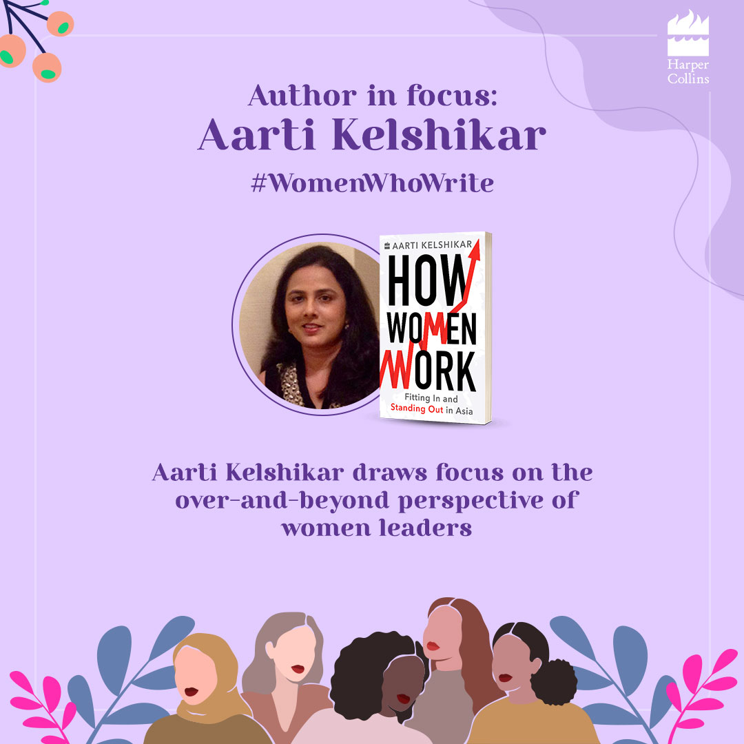 HarperCollinsIN's tweet photo. .@AartiKelshikar's book #HowWomenWork: Fitting In and Standing Out observes working women through a pan-Asian lens, using their triumphs and tribulations.
Get your copy from the nearest bookstore or order it online on https://t.co/C8knFScOq9.
#WomenWhoWrite #WomensDay https://t.co/KYnZrI170w