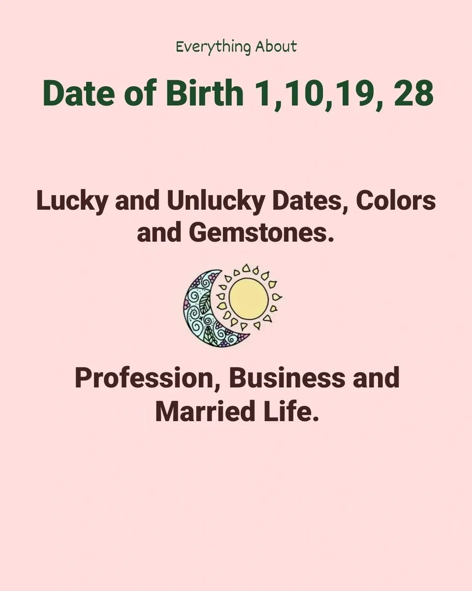 MiissTiwari's tweet photo. If Your DOB is 1, 10, 19, 28th on any month then Lucky days, colors, gemstones and Love and marriage predictions for you. https://t.co/RHqEfI5XXO