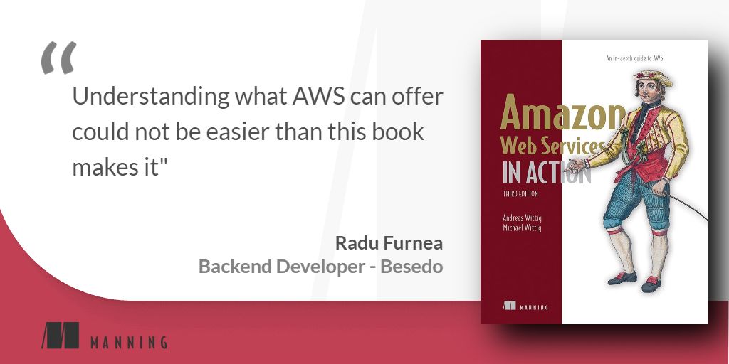 💬Understanding what AWS can offer could not be easier. With easy to follow instructions, you can learn most of what you need to get going with #AWS for your business"

Radu Furnea on AWS in Action, 3rd Ed.: mng.bz/PnA8

<a href="/andreaswittig/">Andreas Wittig</a>  <a href="/hellomichibye/">Michael Wittig</a>