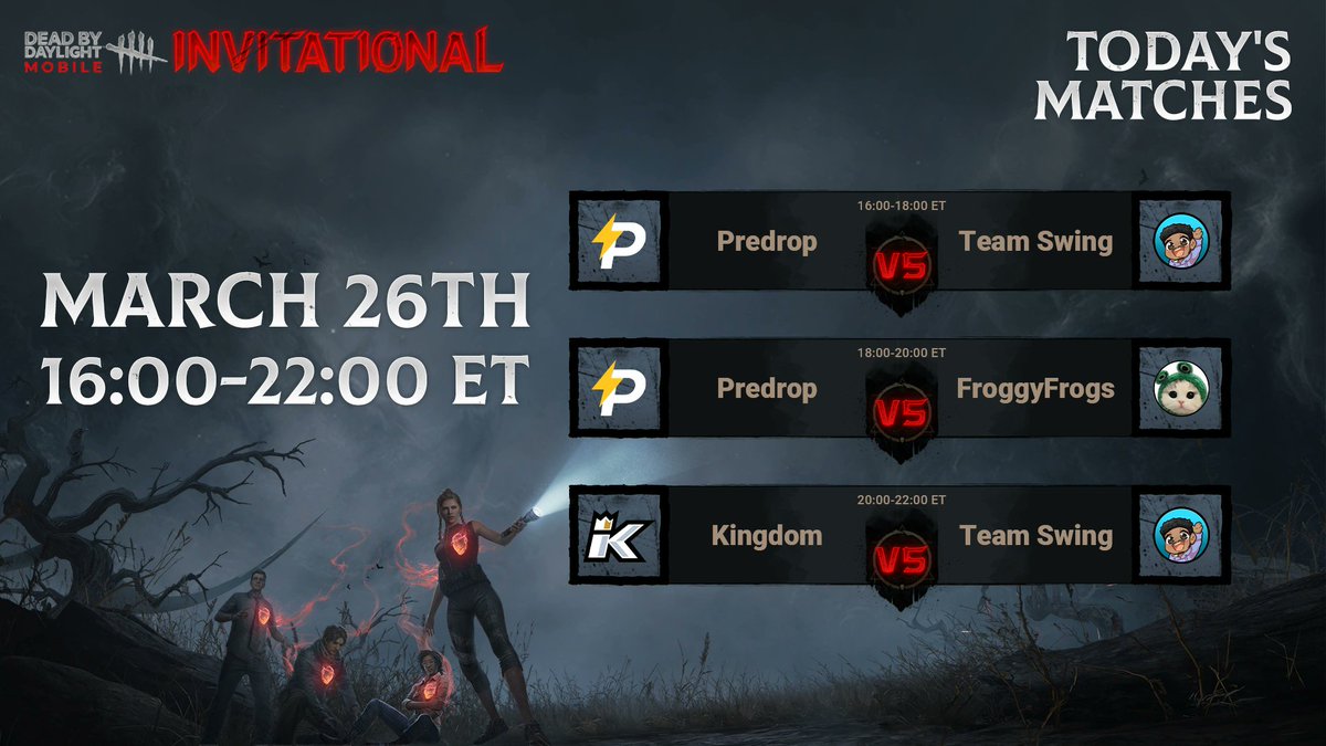 DbDMobile's tweet photo. Invitational Day 2 Schedule:

Predrop vs Team Swing - 16:00 ET
Predrop vs FroggyFrogs - 18:00 ET
Kingdom vs Team Swing - 20:00 ET

Don't miss the matches live on👇
Youtube:https://t.co/xNlUhAdsm6
Facebook:https://t.co/luEcKvzlKM
Twitch:https://t.co/D8uzAdXiYS

 #DbDMInvitational https://t.co/kAEevmDl5n